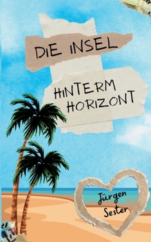 Paperback Die Insel hinterm Horizont [German] Book