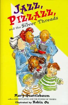 Hardcover Jazz, Pizzazz, and the Silver Threads Book