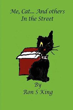 Paperback Me, Cat and Others in the Street Book