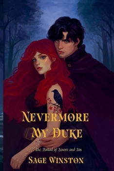 Paperback Nevermore, My Duke: The Ballad of Lenore and Ian Book