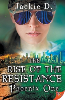 Paperback The Rise of the Resistance: Phoenix One Book