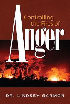 Paperback Controlling the Fires of Anger Book