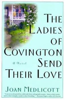 Hardcover The Ladies of Covington Send Their Love Book