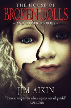 Paperback The House of Broken Dolls Book