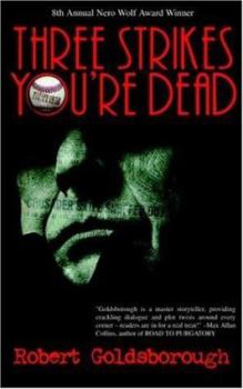 Three Strikes You're Dead - Book #1 of the Snap Malek Mystery