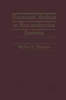 Hardcover Hormonal Actions in Non-Endocrine Systems Book
