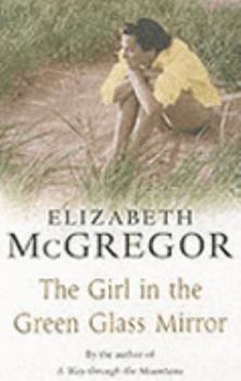 Paperback Girl in the Green Glass Mirror Book