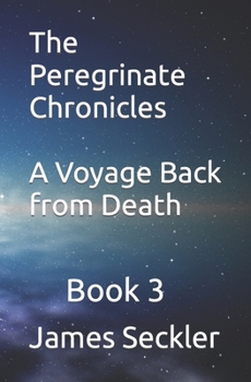 Paperback The Peregrinate Chronicles: Chapters 21-30 Book