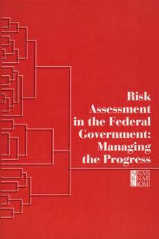 Paperback Risk Assessment in the Federal Government: Managing the Process Book