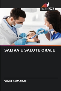 Saliva E Salute Orale (Italian Edition)