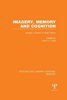 Paperback Imagery, Memory and Cognition (Ple: Memory): Essays in Honor of Allan Paivio Book