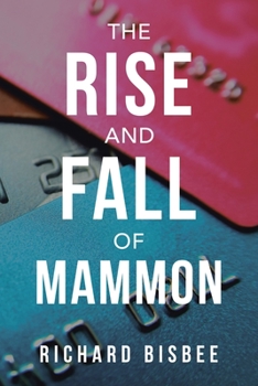 Paperback The Rise and Fall of Mammon Book