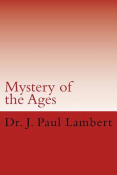 Mystery of the Ages: Christ in You the Hope of Glory