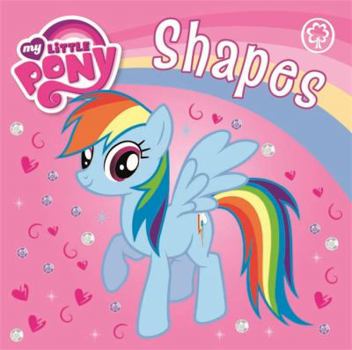 Board book Shapes: Board Book (My Little Pony) Book