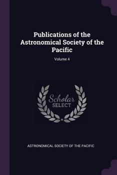 Paperback Publications of the Astronomical Society of the Pacific; Volume 4 Book