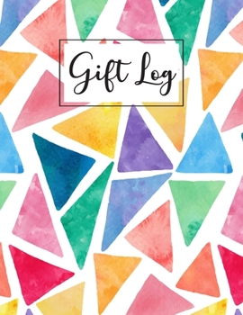 Gift Log: Gifts Receipt Record Book | Present log, Organizer, Registry, Gift Journal Notebook Memory Diary | Guest Book | Keepsake Recorder For All ... Party, Christmas, Baby Shower, Graduate)