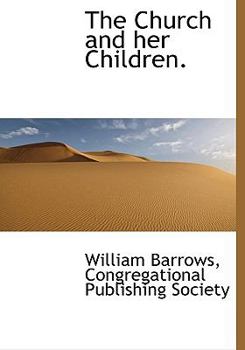 Hardcover The Church and Her Children. Book