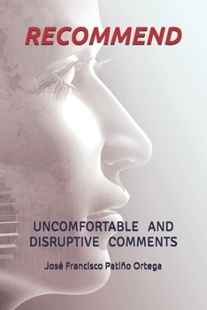 Paperback Recommend: Uncomfortable and Disruptive Comments Book