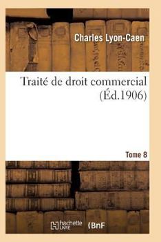 Paperback Traité de Droit Commercial T08 [French] Book