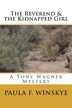 The Reverend and the Kidnapped Girl : A Tony Wagner Mystery