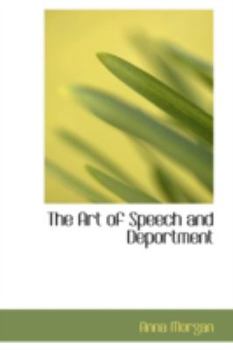 Hardcover The Art of Speech and Deportment Book