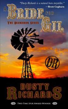 Paperback A Bride for Gil (The Brandiron) Book
