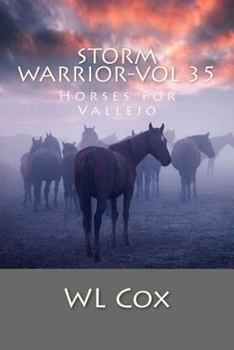 Paperback Storm Warrior-Vol 35: Horses For Vallejo Book