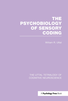 Hardcover The Psychobiology of Sensory Coding Book