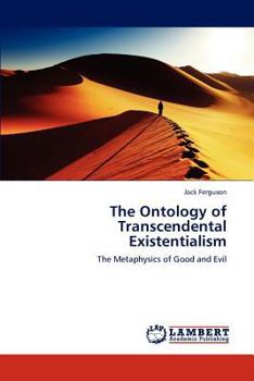 Paperback The Ontology of Transcendental Existentialism Book