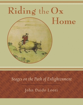Paperback Riding the Ox Home: Stages on the Path of Enlightenment Book