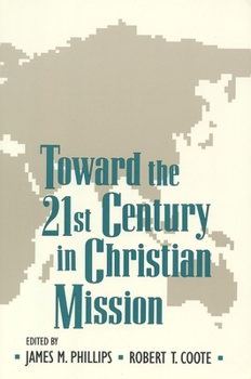 Paperback Toward the Twenty-First Century in Christian Mission Book