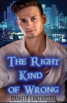 The Right Kind of Wrong