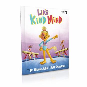 Hardcover Lia's Kind Mind (The Able Fables #2) Book