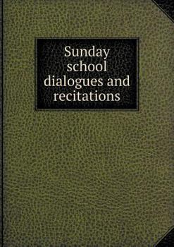 Paperback Sunday School Dialogues and Recitations Book