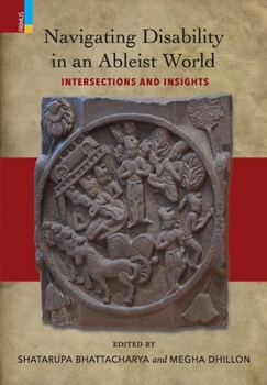 Hardcover Navigating Disability in an Ableist World: Intersections and Insights Book