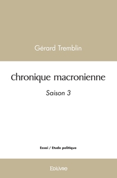 Paperback Chronique macronienne - Tome 3 [French] Book