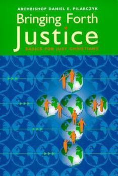 Paperback Bringing Forth Justice: Basics for Just Christians Book