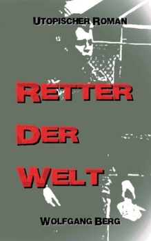 Paperback Retter der Welt [German] Book