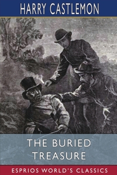 The Buried Treasure - Book #1 of the Boy Trapper