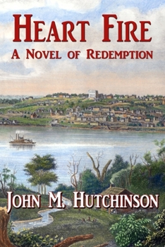 Paperback Heart Fire: A Novel of Redemption Book