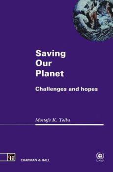 Paperback Saving Our Planet: Challenges and Hopes Book