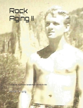 Paperback RockAging II: *Includes 2019 Boomer Cannabis Report & 5G for O.G.'s (Our Grandparents) Book