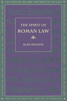 Hardcover The Spirit of Roman Law (Spirit of the Laws) Book