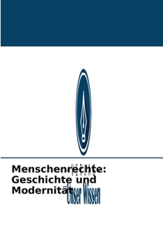 Paperback Menschenrechte: Geschichte und Modernität [German] Book