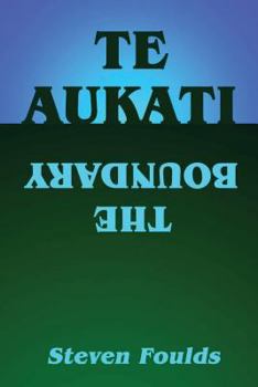Paperback Te Aukati: The Boundary Book