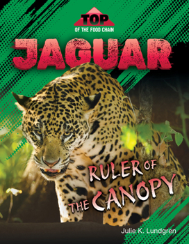 Library Binding Jaguar: Ruler of the Canopy Book