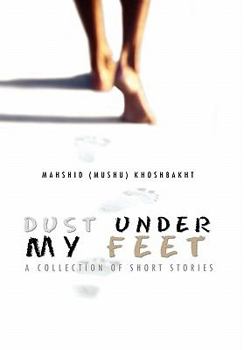 Paperback Dust Under My Feet Book