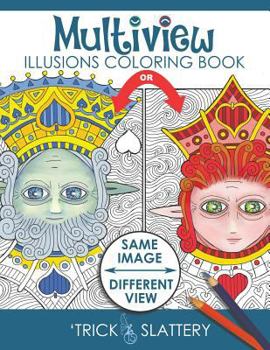 Paperback Multiview Illusions Coloring Book: Ambiguous Optical Illusion Adult Coloring Book