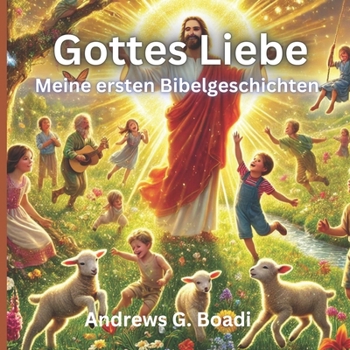 Paperback Gottes Liebe: Meine ersten Bibelgeschichten [German] Book