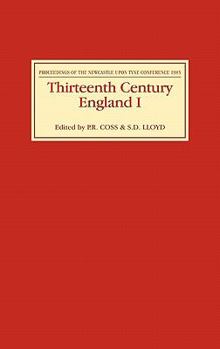 Hardcover Thirteenth Century England I: Proceedings of the Newcastle Upon Tyne Conference 1985 Book